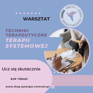 Techniki terapeutyczne Terapii Systemowej