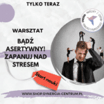 Stres i Asertywność