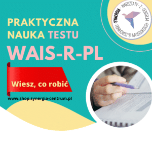 Praktyczna nauka testu WAIS-R-PL