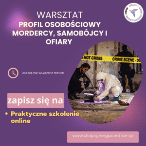 Profil osobowościowy mordercy, samobójcy i ofiary