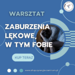 Zaburzenia lękowe w tym fobie