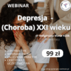 Depresja - (choroba) XXI Wieku
