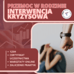 Przemoc w rodzinie. Interwencja kryzysowa