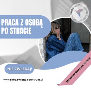 Praca z osobą po stracie