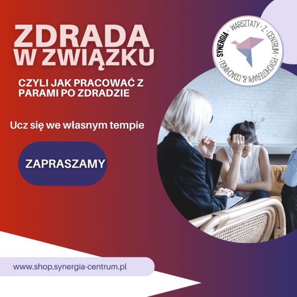 Zdrada w związku - Centrum Praktyk Synergia