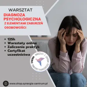 Diagnoza psychologiczna z elementami zaburzeń osobowości