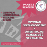 Pakiet 250h: Wywiad seksuologiczny + Orientacja i tożsamość seksualna