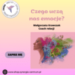 Czego uczą nas emocje?