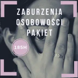 Zaburzenia osobowości PAKIET 185h