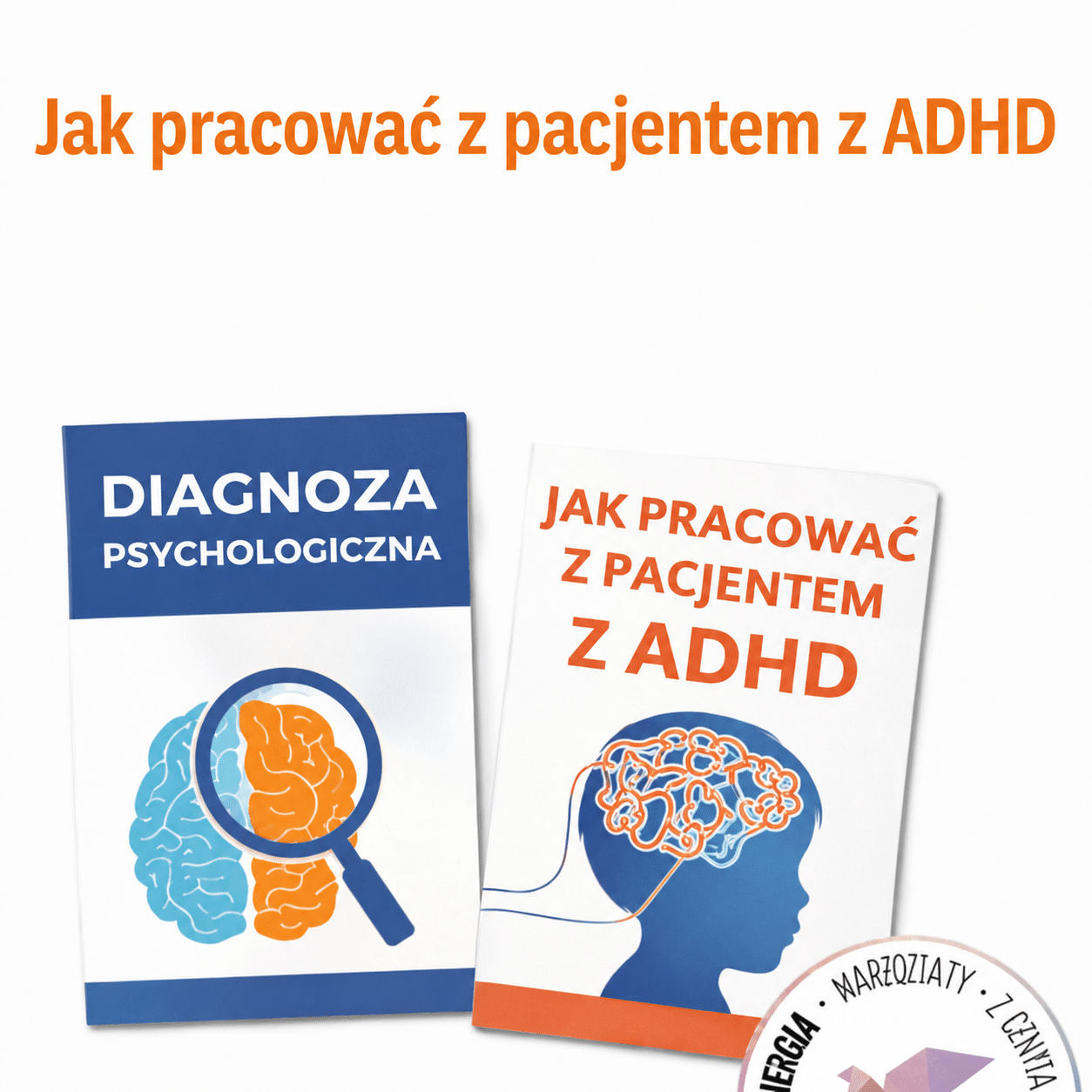 PAKIET Diagnoza psychologiczna z elementami zaburzeń osobowości!