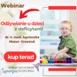 Żywienie dzieci z deficytami okiem lekarza i mamy