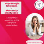Warsztaty z psychologiem klinicznym