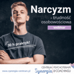 Narcyzm jako trudność osobowościowa - webinar