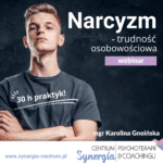 Narcyzm jako trudność osobowościowa - webinar