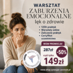Zaburzenia emocjonalne - lęk o zdrowie