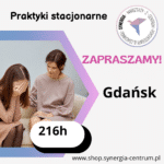 Praktyki stacjonarne w Gdańsku 216h