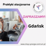 Praktyki stacjonarne w Gdańsku 108h zegarowych