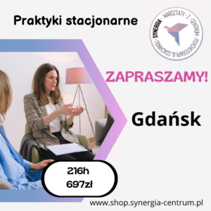 Praktyki stacjonarne w Gdańsku 216h Tylko zgłoszenia ONLINE Rezerwacja miejsc