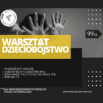 Warsztaty ,,Dzieciobójstwo"