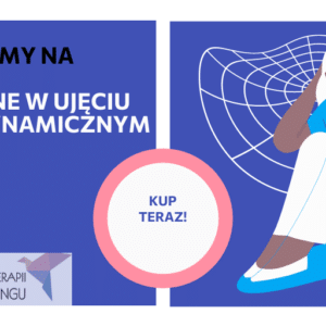 Borderline w ujęciu psychodynamicznym. Teoria relacji z obiektem (TFP)