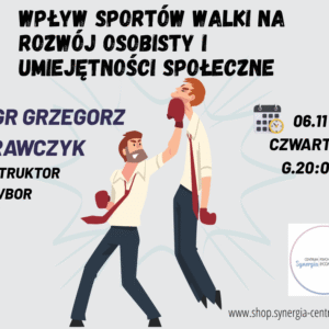 DARMOWY WEBINAR ''Wpływ sportów walki na rozwój osobisty i umiejętności społeczne"