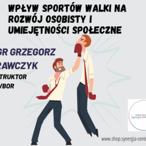DARMOWY WEBINAR ''Wpływ sportów walki na rozwój osobisty i umiejętności społeczne"