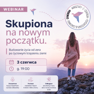 DARMOWY WEBINAR ,,Jak wspierać osobę, której życie właśnie się rozpadło?"