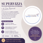 Superwizja z dr Ewą Bujoczek w nurcie psychodynamiczno-systemowym 16.05