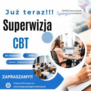 Superwizja behawioralno-poznawcza z superwizorem 26.09!!