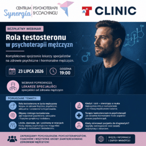 Rola testosteronu w zdrowiu psychicznym i fizycznym mężczyzn- webinar z lekarzami
