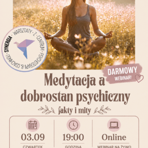 ** Medytacja a dobrostan psychiczny – fakty i mity**